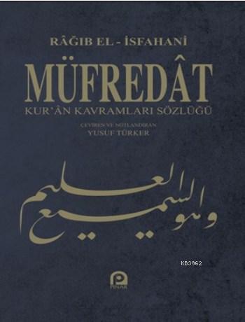 Müfredât Rağıb El-İsfahani