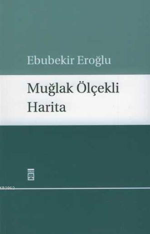 Muğlak Ölçekli Harita