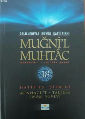 Muğni'l Muhtac (18.Cilt) Hatib eş-Şirbini