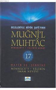 Muğnil Muhtac Minhacüt Talibin Şerhi 17. Cilt Hatib eş-Şirbini