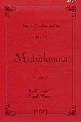 Muhakemat (Çanta Boy); Risale-i Nur Külliyatından Lügatlı, Kaynaklı, İndeksli