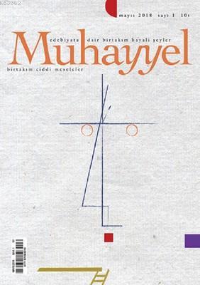 Muhayyel Dergisi Sayı 1 - Mayıs 2018