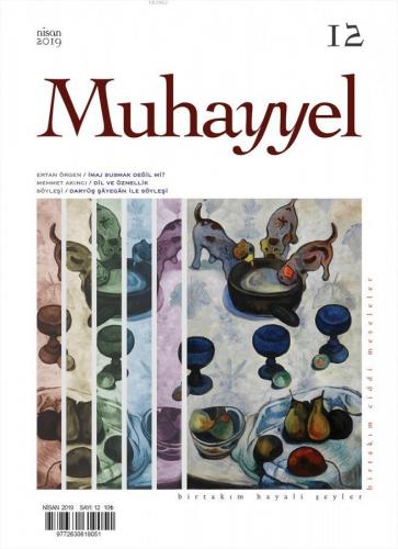 Muhayyel Dergisi Sayı 12 - Nisan 2019