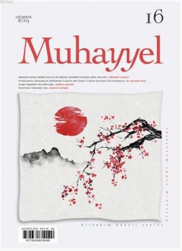 Muhayyel Dergisi Sayı 16 - Ağustos 2019