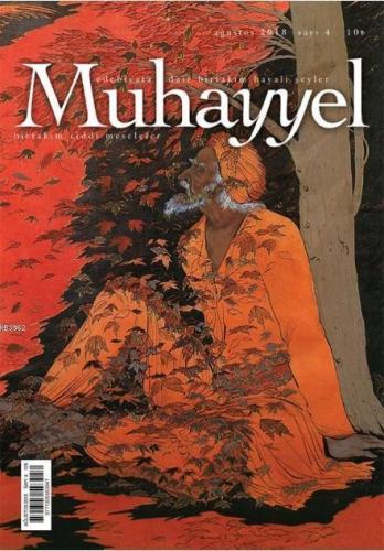 Muhayyel Dergisi Sayı 4 - Ağustos 2018