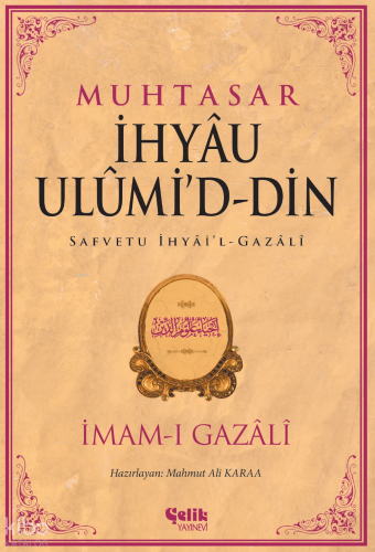 Muhtasar - İhyau Ulumi'd-Din İmam Gazali