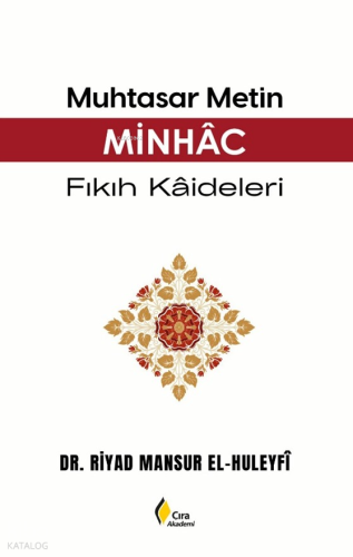 Muhtasar Metin Minhâc Riyad Mansur El-Huleyfi