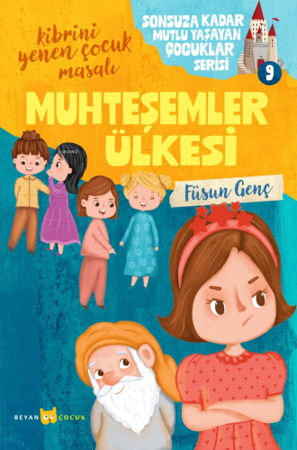 Muhteşemler Ülkesi;Sonsuza Kadar Mutlu Yaşayan Çocuklar Serisi -9 Füsu