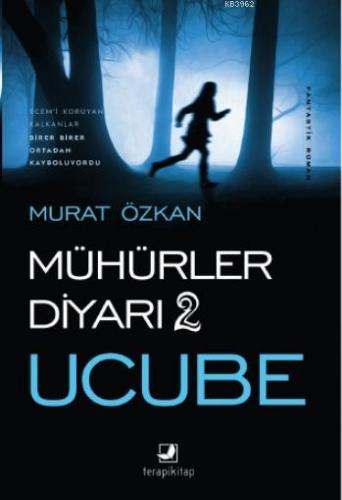 Mühürler Diyarı 2 Ucube Murat Özkan