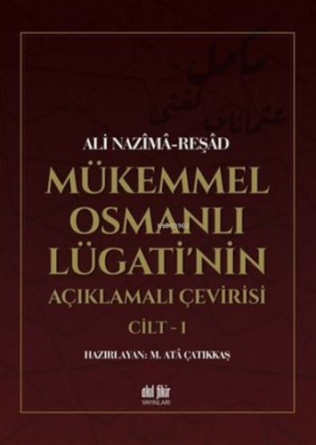 Mükemmel Osmanlı Lügati'nin Açıklamalı Çevirisi (2 Kitap)