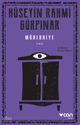 Mürebbiye (Açıklamalı Orijinal Metin Hüseyin Rahmi Gürpınar