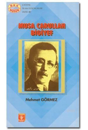 Musa Carullah Bigiyef Mehmet Görmez