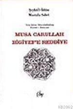 Musa Carullah Bilgiyef'e Reddiye Mustafa Sabri Efendi