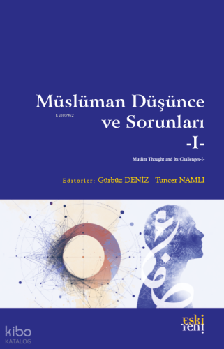 Müslüman Düşünce ve Sorunları -I Kolektif