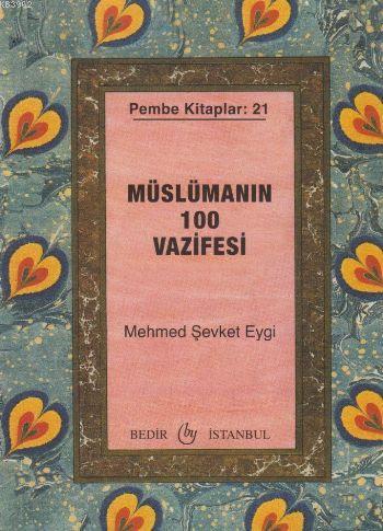 Müslümanın 100 Vazifesi Mehmet Şevket Eygi