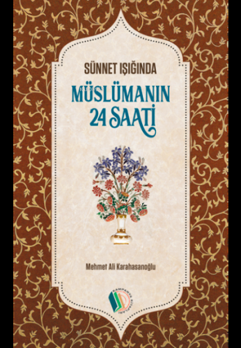 Müslümanın 24 Saati Mehmet Ali Karahasanoğlu