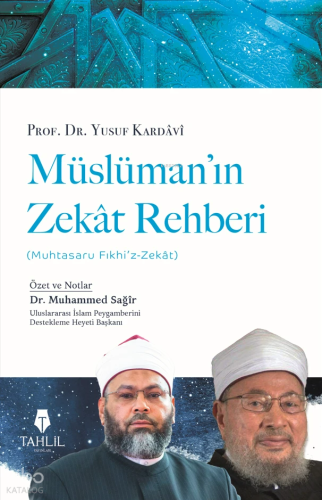 Müslüman'ın Zekat Rehberi Yusuf El-Karadavi