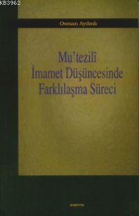 Mu'tezilî İmamet Düşüncesinde Farklılaşma Süreci