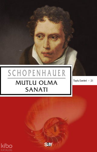 Mutlu Olma Sanatı Arthur Schopenhauer