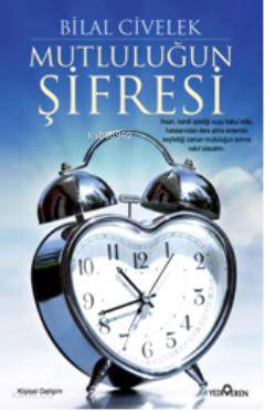Mutluluğun Şifresi Bilal Civelek