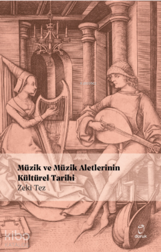 Müzik ve Müzik Aletlerinin Kültürel Tarihi