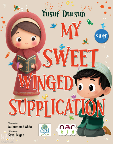 My Sweet Winged Supplication Yusuf Dursun