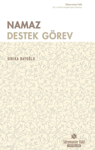 Namaz Destek Görev Sıdıka Bayoğlu