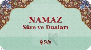 Namaz Sure ve Duaları Kolektif