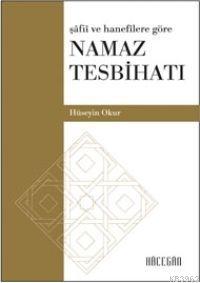 Namaz Tesbihatı (Cep Boy); Şafii ve Hanefilere Göre
