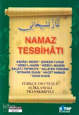 Namaz Tesbihatı (Cep Boy); Türkçe Okunuşlu Açıklamalı Transkriptli