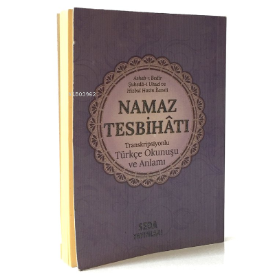 Namaz Tesbihatı Transkripsiyonlu Türkçe Okunuşu ve Anlamı ;(Cep Boy,Kod.170)