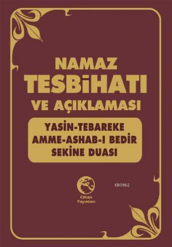 Namaz Tesbihatı Türkçe Okunuşu ve Anlamı