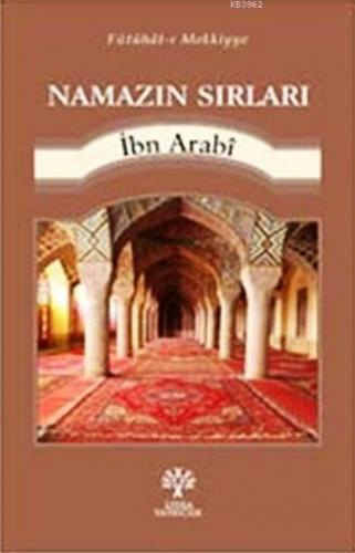 Namazın Sırları; Fütuhat-ı Mekkiyye