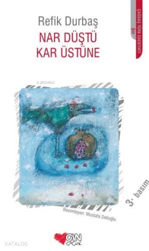 Nar Düştü Kar Üstüne Refik Durbaş