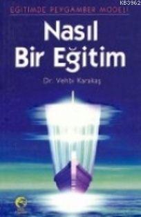Nasıl Bir Eğitim
