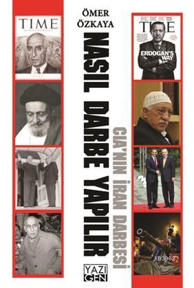 Nasıl Darbe Yapılır; CIA'nın ilk darbesi