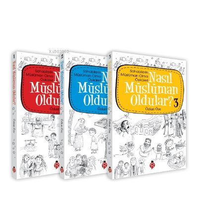 Nasıl Müslüman Oldular?;Seti (3 Kitap) Özkan Öze