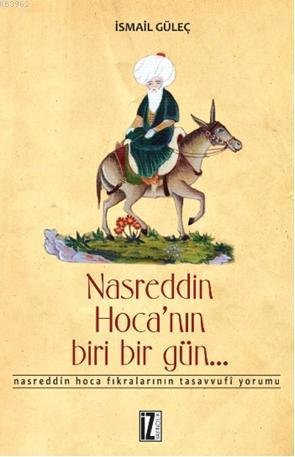 Nasreddin Hoca'nın Biri Bir Gün İsmail Güleç