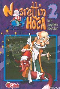 Nasrettin Hoca 2; Kırk Köyden Kovulur