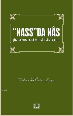 "Nass"da Nâs Vedat Ali Özkan Kayacı