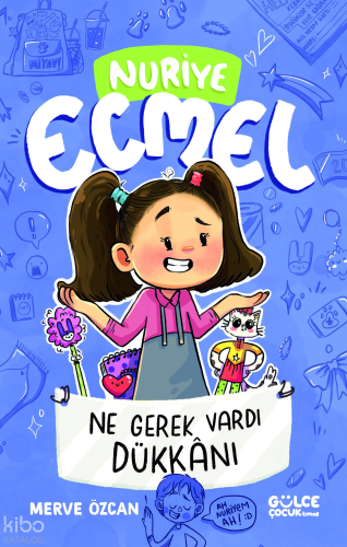 Ne Gerek Vardı Dükkânı;Nuriye Ecmel 4 Merve Özcan