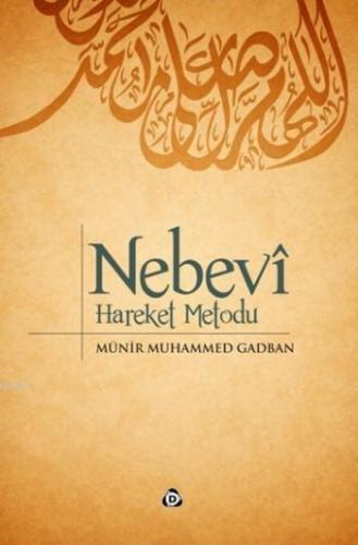 Nebevi Hareket Metodu Münir Muhammed Gadban