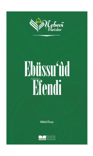 Nebevi Varisler 76 Ebüssu'ud Efendi Hilal Özay