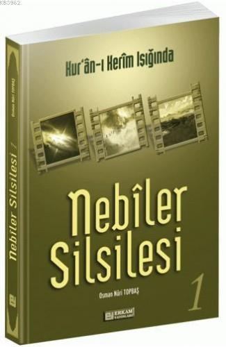 Nebiler Silsilesi - 1 Osman Nuri Topbaş