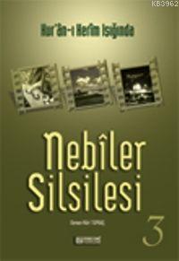 Nebiler Silsilesi 3 Osman Nuri Topbaş