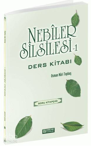 Nebiler Silsilesi Soru Kitabı - 1 Osman Nuri Topbaş