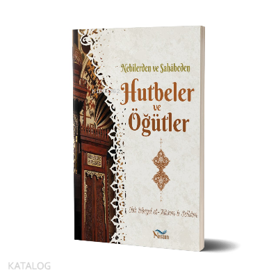 Nebilerden ve Sahabeden Hutbeler ve Öğütler Ebu Ubeyd Kasım b. Sellam