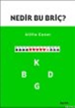 Nedir Bu Briç