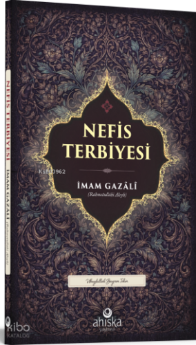 Nefis Terbiyesi İmam Gazali