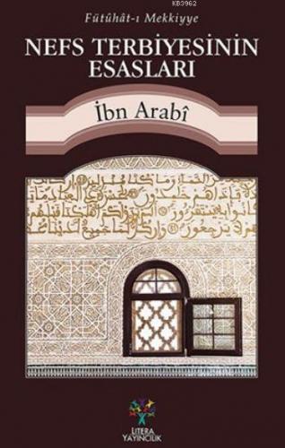 Nefs Terbiyesinin Esasları Muhyiddin İbn Arabi